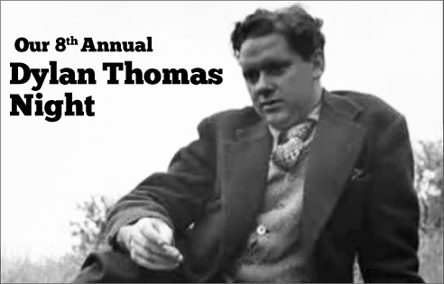 The Celtic Arts Center's 4th Annual Dylan Thomas Celebration - November 11, 2011 at The Missing Piece Theatre